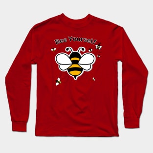 Be Yourself: Unleash Your Inner Buzz with Our Bee-Inspired T-Shirt Collection! Long Sleeve T-Shirt